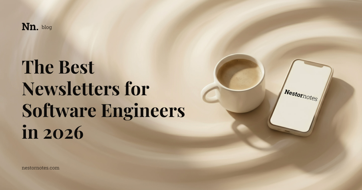 The Best Newsletters for Software Engineers in 2026